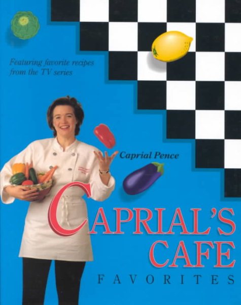 Caprial's Cafe Favorites cover