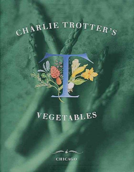 Charlie Trotter's Vegetables cover