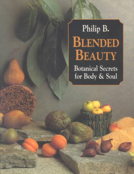 Blended Beauty: Botanical Secrets for Body and Soul cover