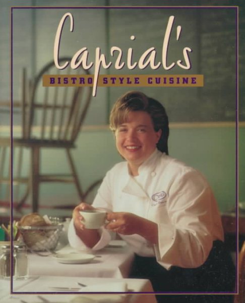 Caprial's Bistro-Style Cuisine cover