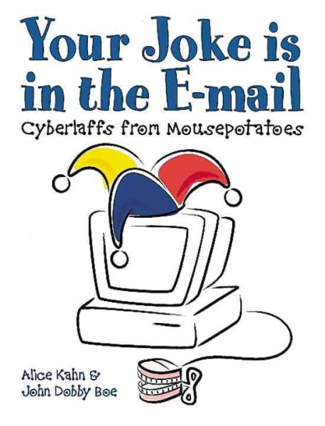Your Joke Is in the E-Mail: Cyberlaffs from Mousepotatoes cover
