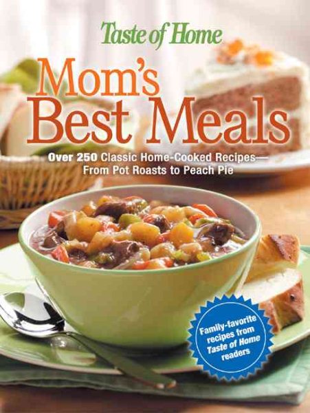 Taste of Home: Mom's Best Meals cover