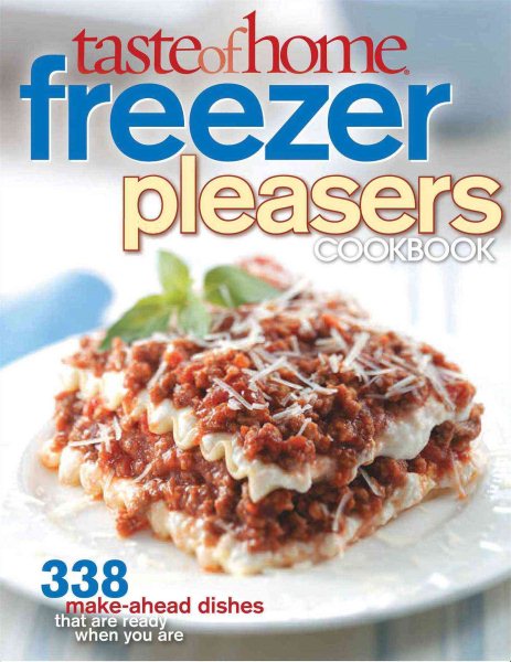 Taste of Home: Freezer Pleasers Cookbook cover