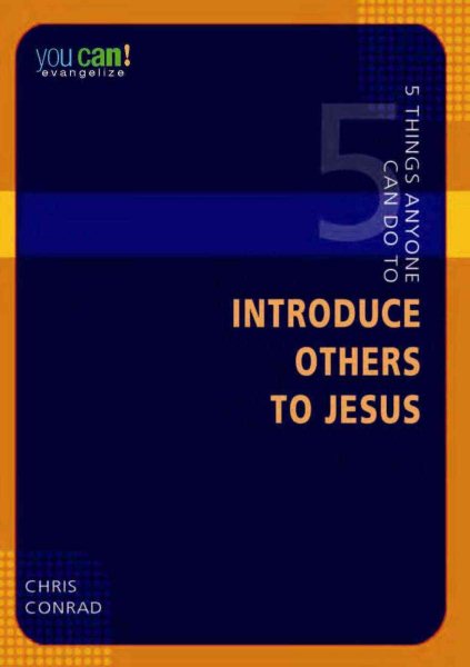 5 Things Anyone Can Do To Introduce Others To Jesus cover