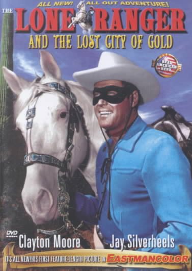 The Lone Ranger and the Lost City Of Gold cover