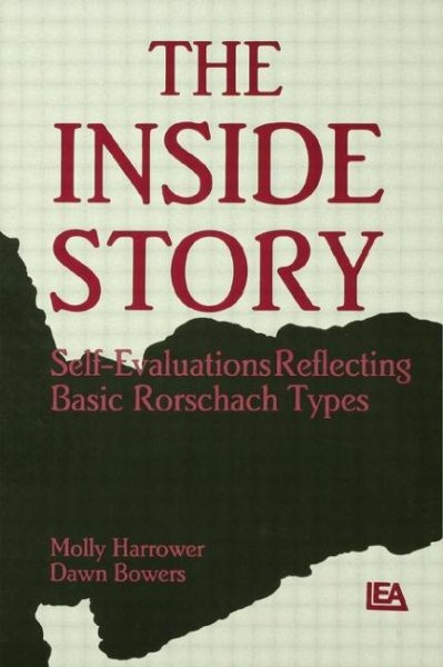 The Inside Story: Self-evaluations Reflecting Basic Rorschach Types (Personality Assessment Series) cover
