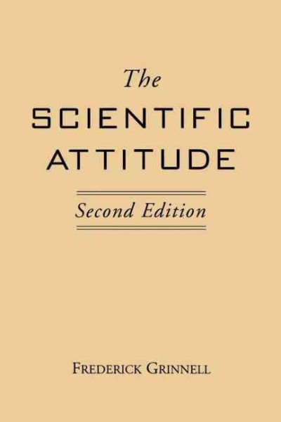The Scientific Attitude: Second Edition (The Conduct of Science Series) cover