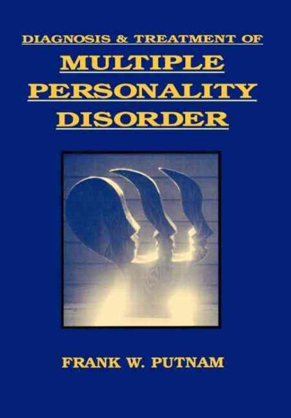 Diagnosis and Treatment of Multiple Personality Disorder (Foundations of Modern Psychiatry) cover