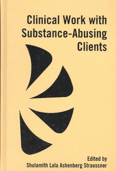 Clinical Work with Substance-Abusing Clients cover