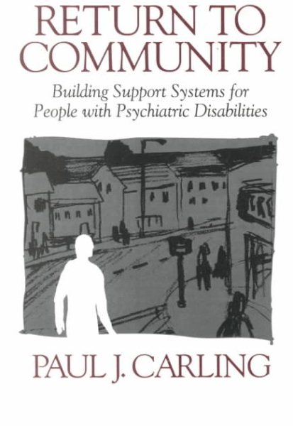 Return to Community: Building Support Systems for People with Psychiatric Disabilities cover