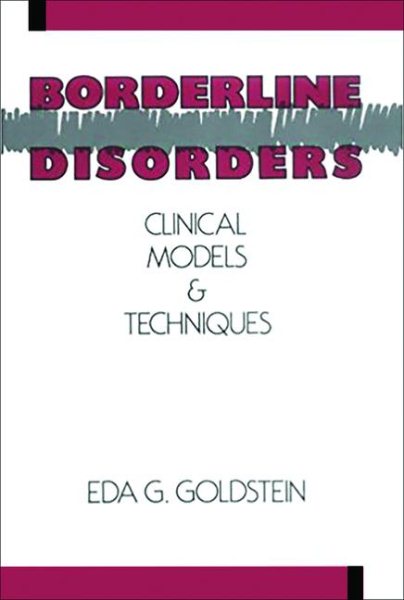 Borderline Disorders: Clinical Models and Techniques cover