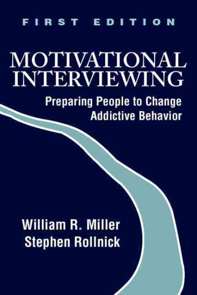 Motivational Interviewing: Preparing People to Change Addictive Behavior