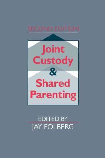 Joint Custody and Shared Parenting: Second Edition cover