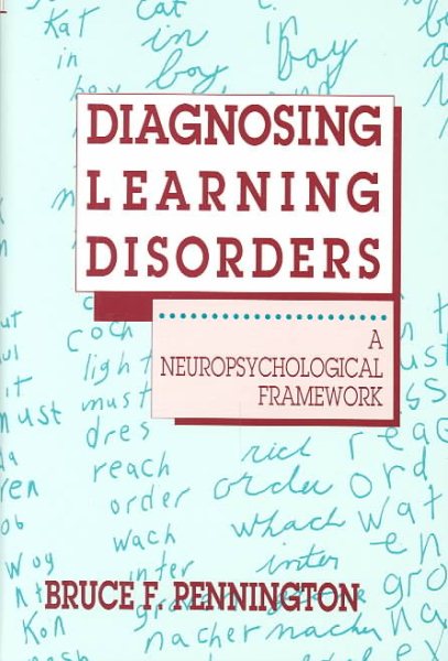 Diagnosing Learning Disorders: A Neuropsychological Framework cover
