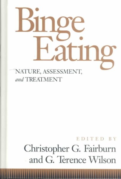 Binge Eating: Nature, Assessment, and Treatment cover