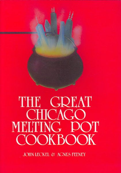 The Great Chicago Melting Pot Cookbook cover
