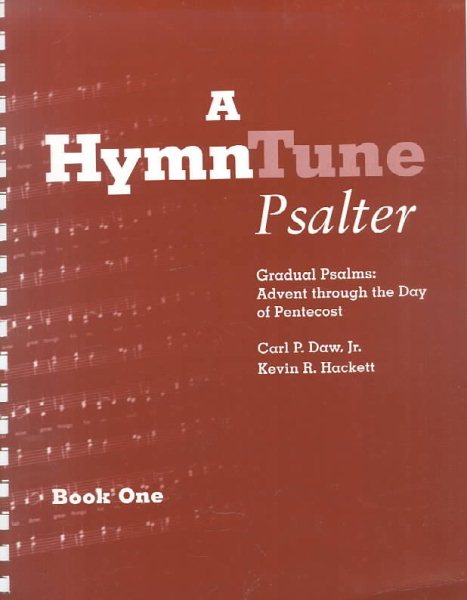 A Hymntune Psalter: Gradual Psalms: Advent Through the Day of Pentecost cover