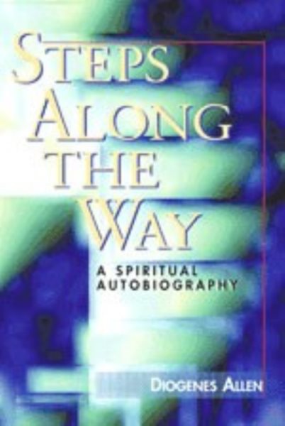 Steps Along the Way: A Spiritual Autobiography cover