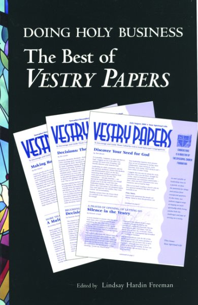 Doing Holy Business: The Best of Vestry Papers cover