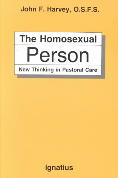 The Homosexual Person: New Thinking in Pastoral Care cover