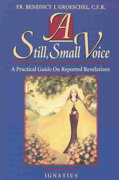A Still, Small Voice: A Practical Guide on Reported Revelations