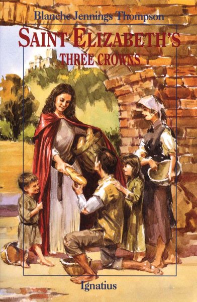 Saint Elizabeth's Three Crowns (Vision Books)