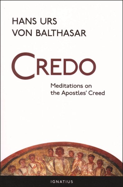 Credo: Meditations on the Apostles' Creed cover
