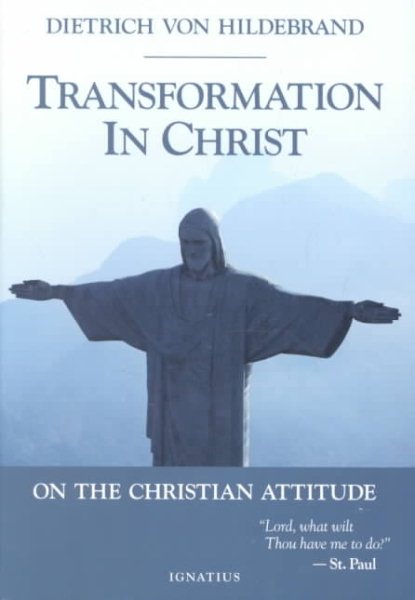 Transformation in Christ: On the Christian Attitude cover