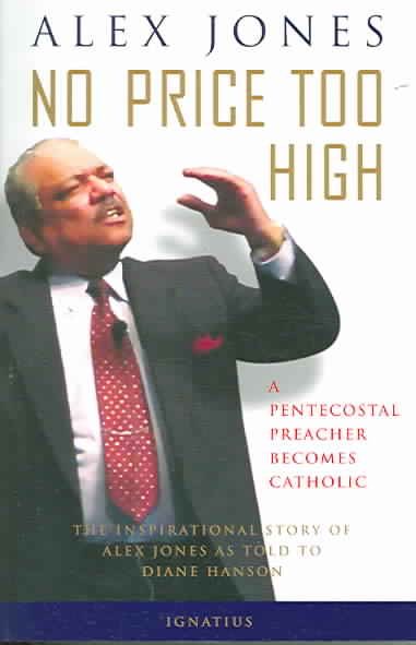 No Price too High: A Pentecostal Preacher Becomes Catholic cover