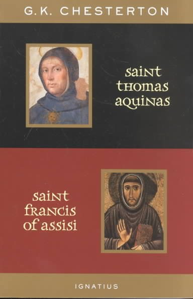 St. Thomas Aquinas and St. Francis of Assisi: With Introductions by Ralph McInerny and Joseph Pearce cover