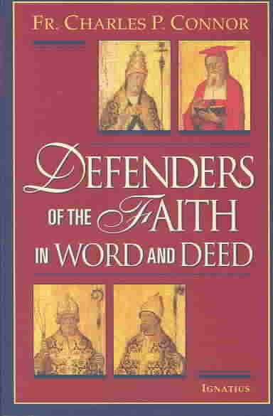 Defenders of the Faith in Word and Deed cover