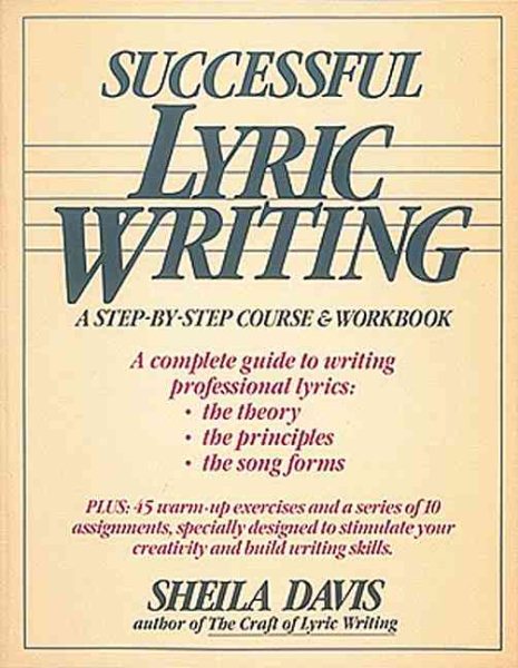 Successful Lyric Writing: A Step-By-Step Course & Workbook cover
