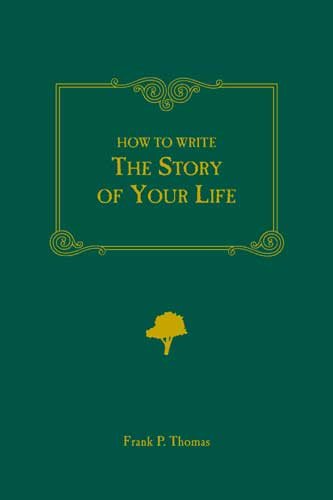 How to Write the Story of Your Life cover