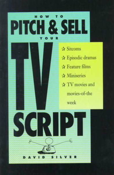 How to Pitch & Sell Your TV Script cover