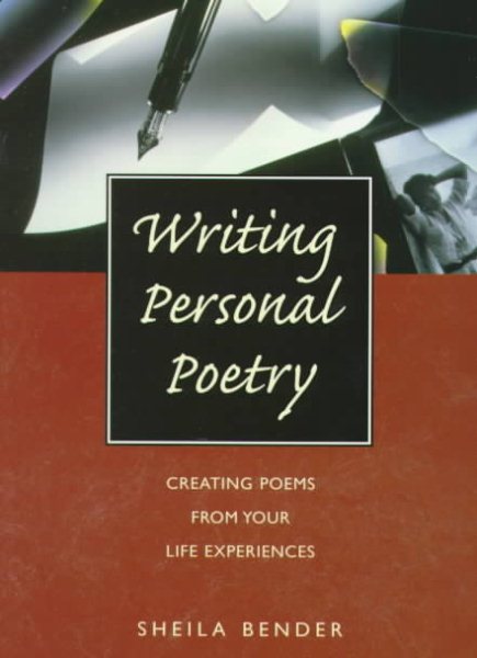 Writing Personal Poetry: Creating Poems from Your Life Experiences cover