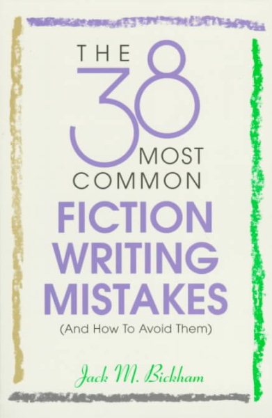 The 38 Most Common Fiction Writing Mistakes cover