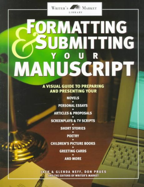 Formatting & Submitting Your Manuscript (Writer's Market Library) cover