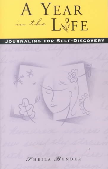 A Year in the Life: Journaling for Self-Discovery cover