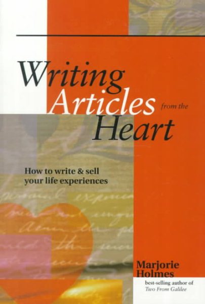 Writing Articles From the Heart cover