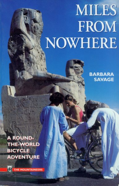 Miles from Nowhere: A Round the World Bicycle Adventure cover