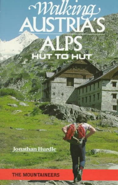 Walking Austria's Alps: Hut to Hut cover