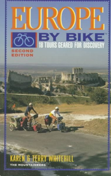 Europe by Bike: 18 Tours Geared for Discovery cover