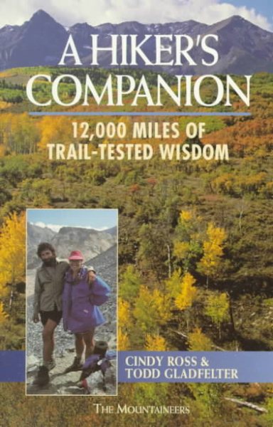 A Hiker's Companion: 12,000 Miles of Trail-Tested Wisdom cover