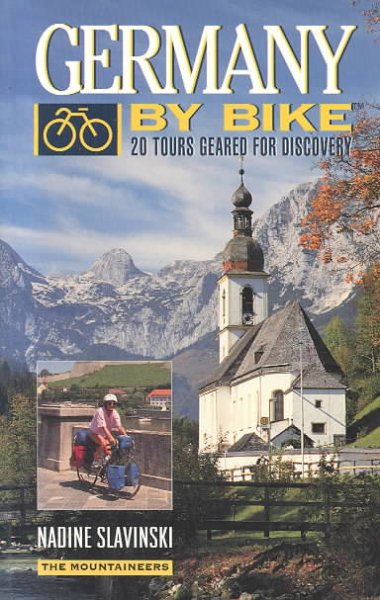 Germany by Bike: 20 Tours Geared for Discovery cover