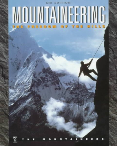 Mountaineering: The Freedom of the Hills cover