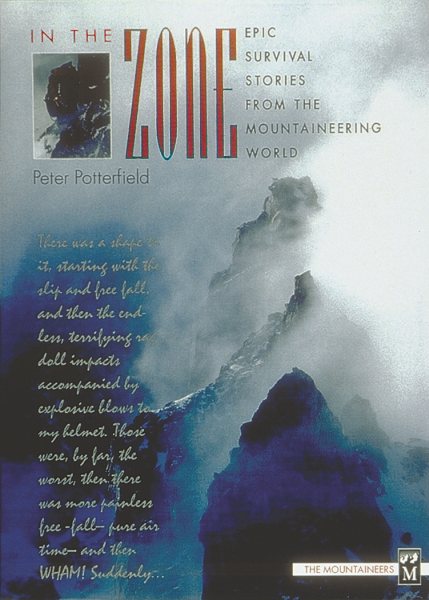 In the Zone: Epic Survival Stories from the Mountaineering World cover