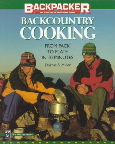 Backcountry Cooking: From Pack to Plate in 10 Minutes cover