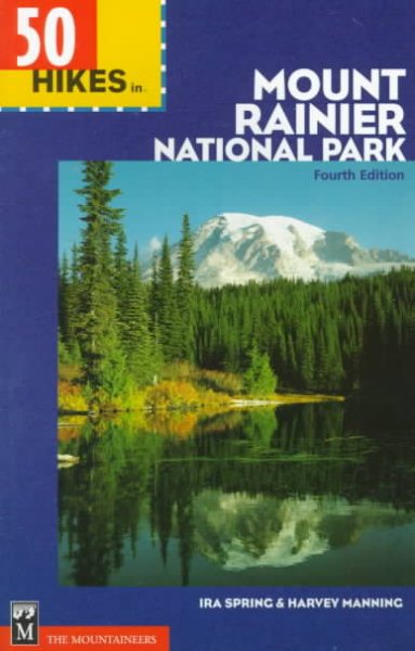 50 Hikes in Mount Rainier National Park cover