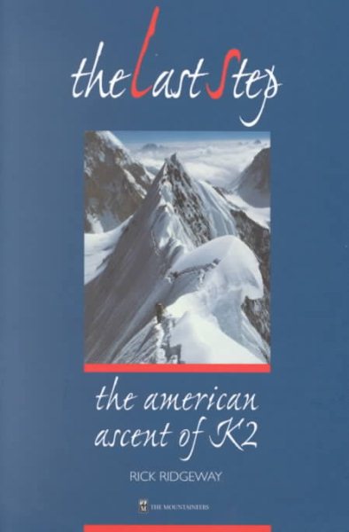 The Last Step: The American Ascent of K2 cover