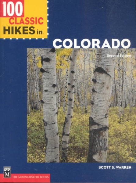 100 Classic Hikes in Colorado (Classic Hikes) 2nd Edition cover